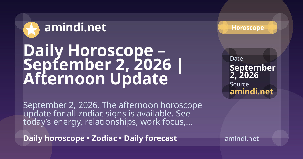 Daily Horoscope – September 2, 2026 | Morning Update
