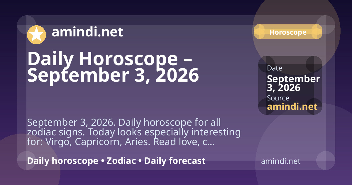 Daily Horoscope – September 3, 2026